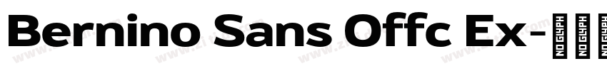 Bernino Sans Offc Ex字体转换